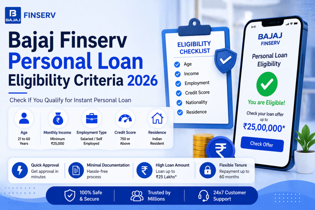 Bajaj Finserv Personal Loan Eligibility Criteria, Bajaj Finserv personal loan eligibility, Bajaj personal loan eligibility 2026, Bajaj Finserv loan requirements, Bajaj Finserv personal loan documents, Bajaj Finserv loan apply online, Bajaj personal loan interest rate, Bajaj Finserv loan approval process, Bajaj Finserv loan eligibility salary, Bajaj Finserv minimum salary for loan, Bajaj Finserv loan CIBIL score requirement, Bajaj personal loan apply, Bajaj Finserv instant loan eligibility, Bajaj Finserv loan criteria India, Bajaj Finserv personal loan conditions, Bajaj Finserv loan EMI details, Bajaj Finserv pre approved loan eligibility, Bajaj Finserv loan benefits, Bajaj Finserv personal loan guide, Bajaj Finserv loan approval tips